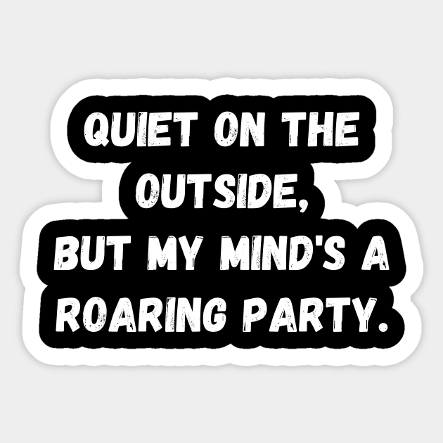 The Party Within Sticker by Introvert Haven